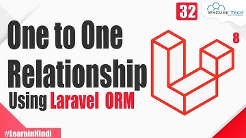 Laravel One to One Eloquent Relationship Tutorial - in Hindi