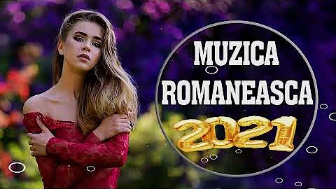 Muzica Noua Romaneasca 2021 ❄ Cele Mai Ascultate Melodii Romanesti 2021 ❄ Top Melodii 2021 💔💔💔