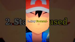 FIVE LESSONS TO LEARN from Champion ASH KETCHUM🔥🔥 motivation whatsApp status #pokemon #shorts