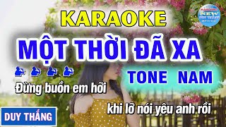 Karaoke Một Thời Đã Xa Tone Nam - New Duy Thắng