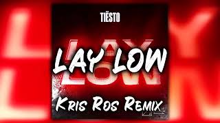 Tiësto - Lay Low (Kris Ros Dance Piano House Remix)