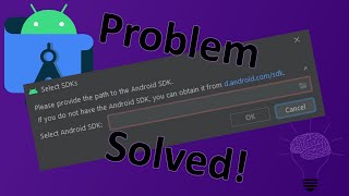 "Please provide the path to the Android SDK" error solved screenshot 1