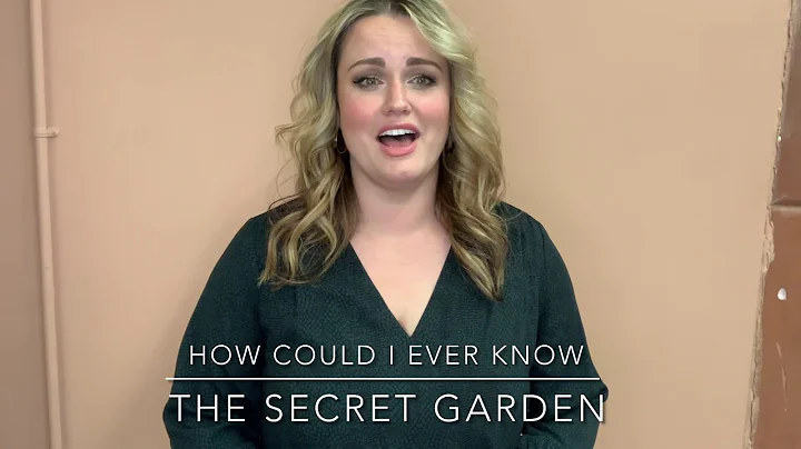 How Could I Ever Know- The Secret Garden