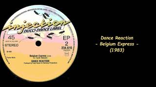 Dance Reaction - Belgium Express (1983)