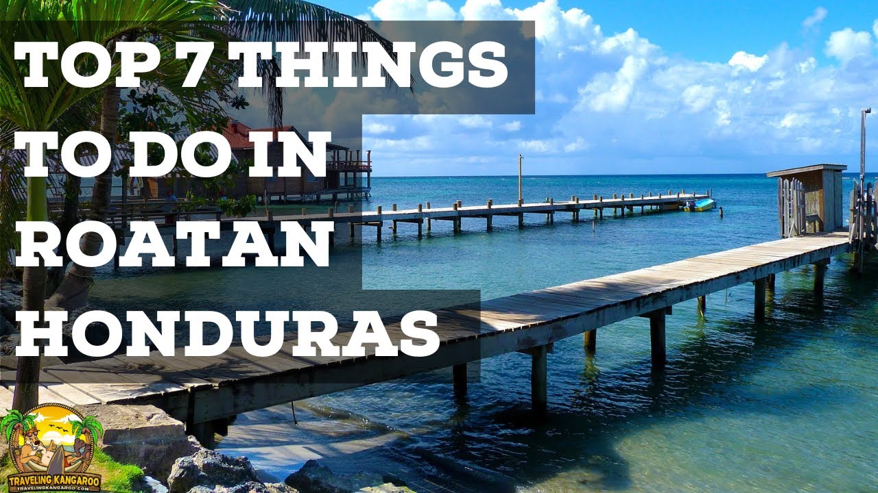 ROATAN HONDURAS TRAVEL GUIDE | TOP 7 THINGS TO DO & BEST RESORTS TO STAY IN 🏝️🌞