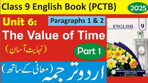 The Value of Time Paragraphs 1 and 2 Urdu Translation (Unit 6, Class 9 English Punjab Board)