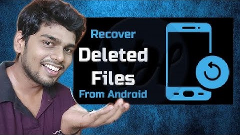 Restore all deleted files from android mobiles !!!!