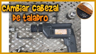 Cambio de cabezal en taladro sin tornillo central.