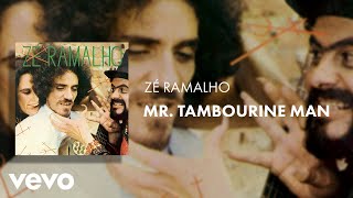 Zé Ramalho - Mr. Tambourine Man (Áudio Oficial)