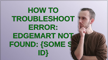Salesforce: How to troubleshoot error: Edgemart not found: some SF ID