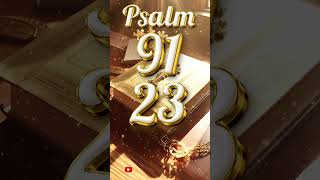 PSALM 91 AND PSALM 23 | The two most powerful prayers in the Bible