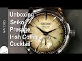 Unboxing Seiko Presage "Irish Coffee" Cocktail