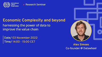 Seminar - Economic Complexity and beyond: harnessing the power of data to improve the value chain
