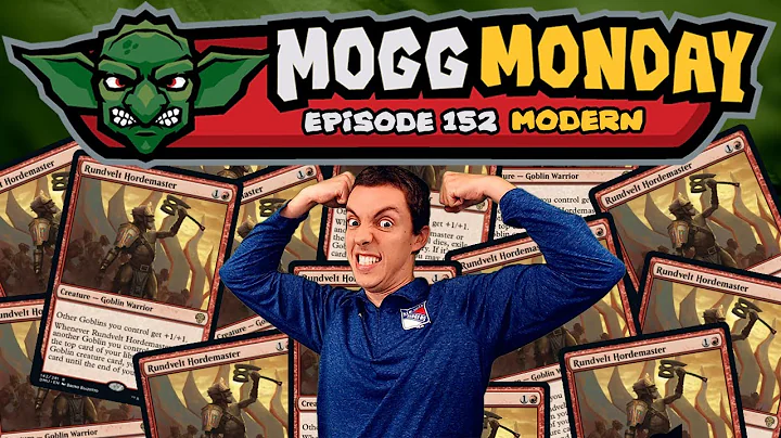 Mogg Monday: Episode 152 -  - Modern Combo Goblins...