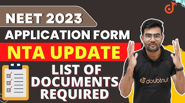NTA Update✅ NEET 2023 Application Form ये है जरूरी🔥 List of Documents Required | SP Sir