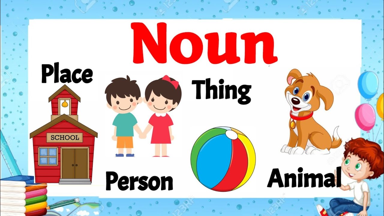Noun For Class 1 Noun For Kids Noun Definition Noun In English 