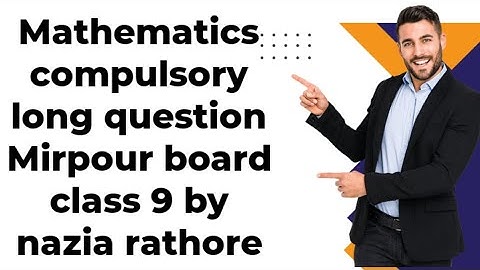 Mathematics class 9 AJK board Most important theorem chp no 12 and 16