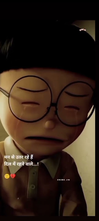 nobita mood off sad 🥺 WhatsAAp Status 💔 sad Status video