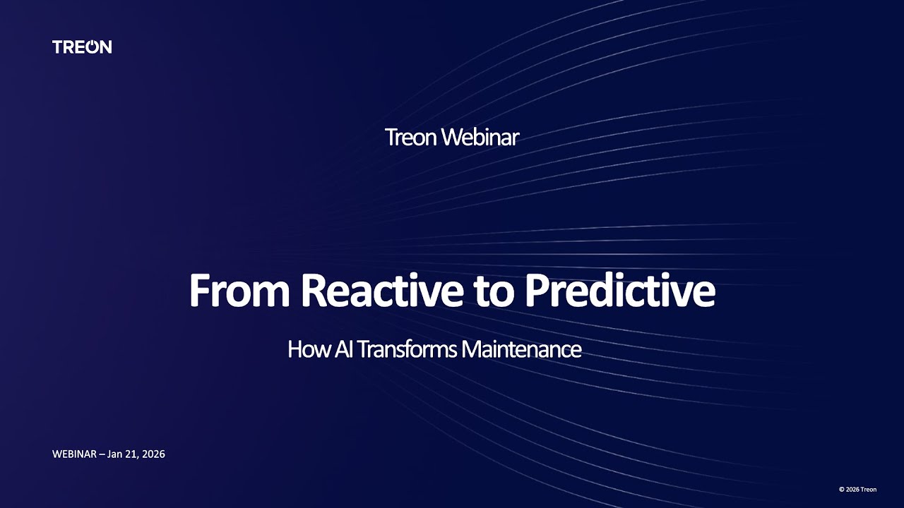 Treon Webinar - From Reactive to Predictive: How AI Transforms ...