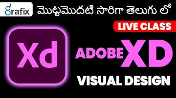 Adobe XD Live class Landing Page and Visual design | UI Design Telugu Tutorial in Grafix