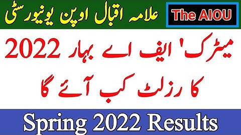 AIOU Results Big Update | AIOU Spring 2022 Results | Results Date 2022 | AIOU | The AIOU