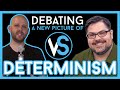 DEBATE/DISCUSSION: How to Think About God and Determinism