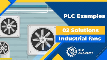 02 Industrial fans PLC Solution. PLC Examples. PLC Animator PLC Simulator Android iOS