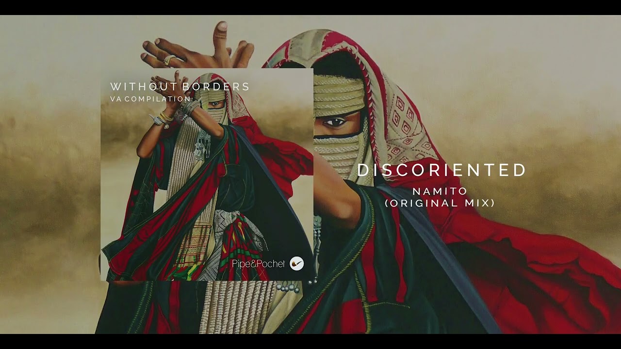 Regardez Namito - Discoriented (Original Mix) sur YouTube Regardez Namito - Discoriented (Original Mix) sur YouTube