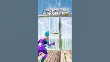 How to scroll wheel reset on controller #fortnite #shorts