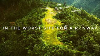 The WORST Site I’ve EVER Seen for a RUNWAY! (See It For Yourself!)