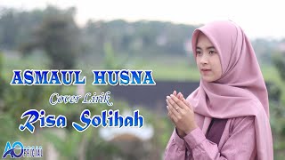 Lirik Asmaul Husna Cover Risa Solihah | AN NUR 