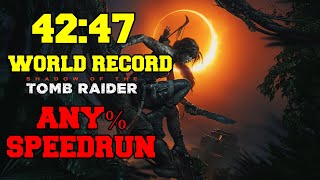 Shadow of the Tomb Raider Speedrun 42:47 (WORLD RECORD)