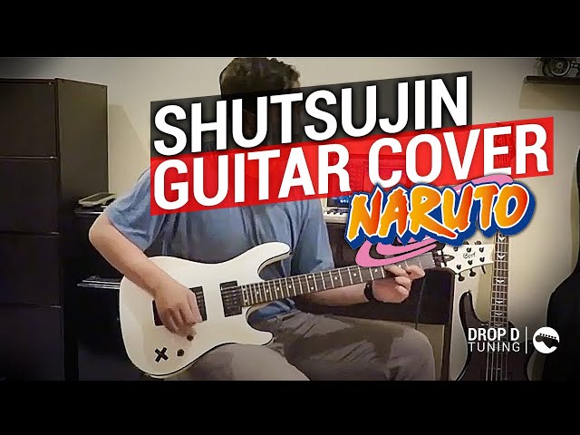 Shutsujin - Departure To The Front Lines - Naruto Guitar Cover by  Drop D Tuning class=