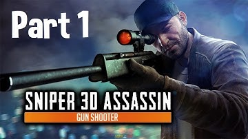 Sniper 3D Assassin - Gameplay/Walkthrough Part 1 - (Android, IOS)