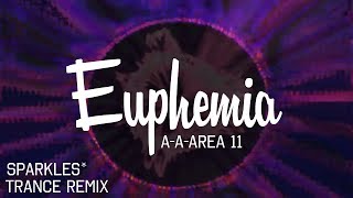 Area 11 - Euphemia (Sparkles* Trance Remix) [Lyrics]