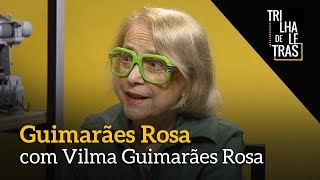 Especial João Guimarães Rosa | Programa Completo