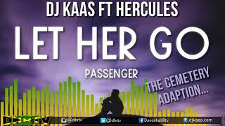 Dj Kaas Ft Hercules - Let Her Go (Soundboy Funeral Adaption) Reggae Pop Dancehall 2021
