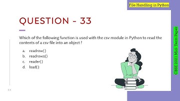 Question - 33 | Class 12th CBSE 2021 Computer Science Mid-Term Paper | CSV File Handling in Python