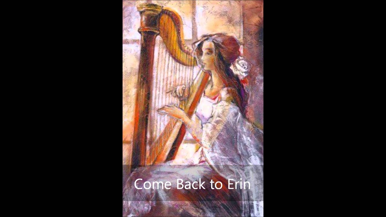 Watch Come Back to Erin on YouTube Watch Come Back to Erin on YouTube