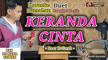 Karaoke duet KERANDA CINTA | Koplo | Noer Halimah @karaokerumahanS 