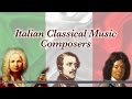 Vivaldi, Donizetti, Corelli, Rossini, Cherubini, Mulè, Floridia | Italian Classical Music Composers