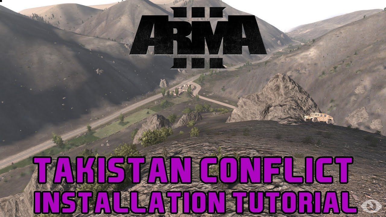 Arma 3 Takistan Life - Installation Tutorial 2020 (Takistan Conflict)