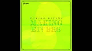 Making Rivers |  Audio | CRC Music