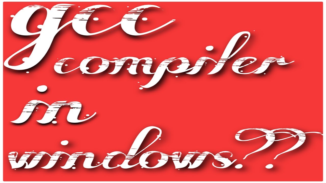 How to install | use gcc | MinGW compiler in windows | window 10 - YouTube