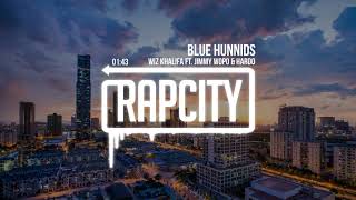 Wiz Khalifa - Blue Hunnids (ft. Jimmy Wopo &amp; Hardo)