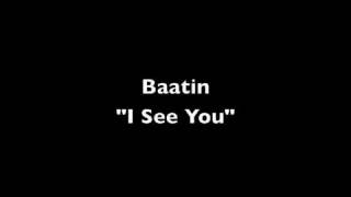 Baatin - I See You