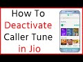how to deactivate caller tune in jio | how to off jio caller tune | how to cancel jio caller tune