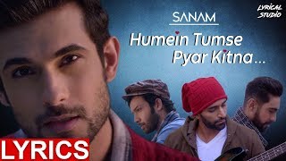 Miniatura de vídeo de "LYRICAL: Humein Tumse Pyar Kitna | Sanam | Lyrical Video"