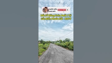 Đất Xây Nhà Giá Rẻ Gần Biển Phước Hải #quochieunhadat #bdsbariavungtau