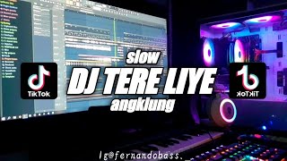 DJ TERE LIYE X LELOLAY| SLOW ANGKLUNG 🎶REMIX FULLBASS 2022 🔊BY FERNANDO BASS